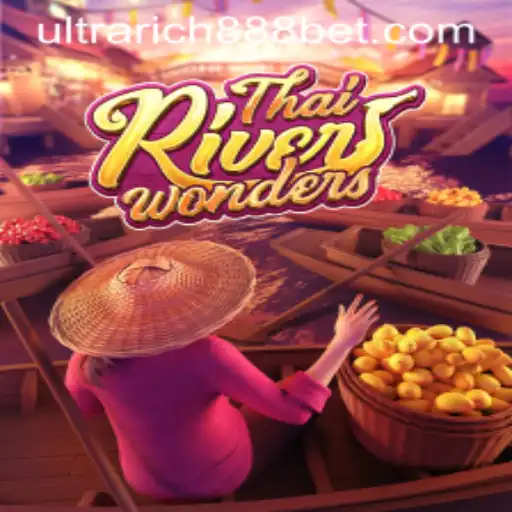 Explore the Thrilling World of ThaiRiverWonders: An Insight into Gameplay and Strategy with Ultra Rich888